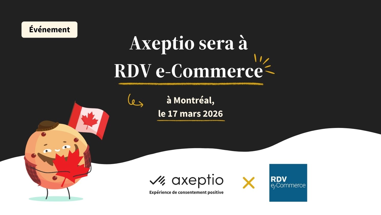 Axeptio-RDV e-Commerce -Montreal-Event