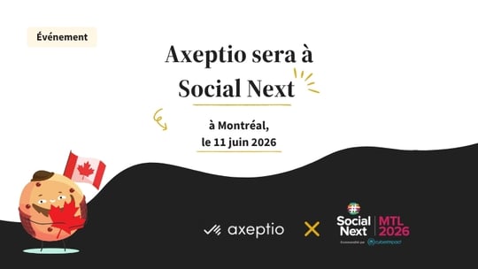 Axeptio-social next Montreal EVENT