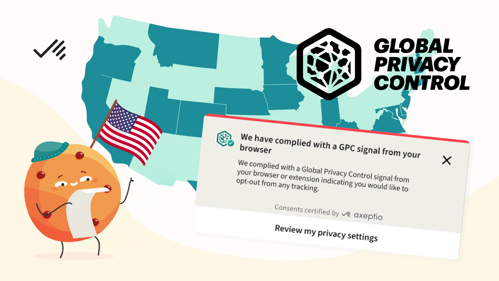 Global Privacy Control (GPC) : comprendre le nouveau standard de l’opt-out aux Etats-Unis