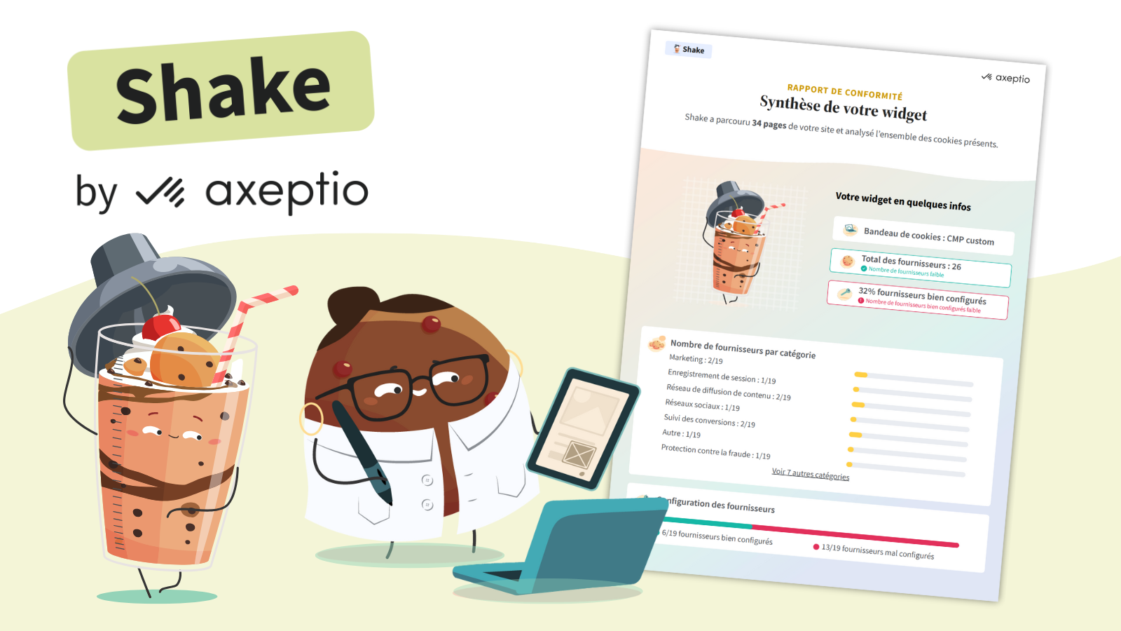 Mettre en place et maintenir la conformité de son bandeau cookies n’a jamais été aussi simple avec Shake